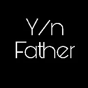 Y/n father