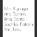 Mio, Rina, Kyouya, Toshiro, Dante...