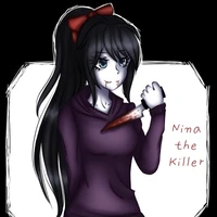 Nina the killer(O.P)